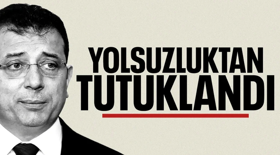 Son Dakika: İstanbul Büyükşehir Belediye Başkanı Ekrem İmamoğlu Tutuklandı!