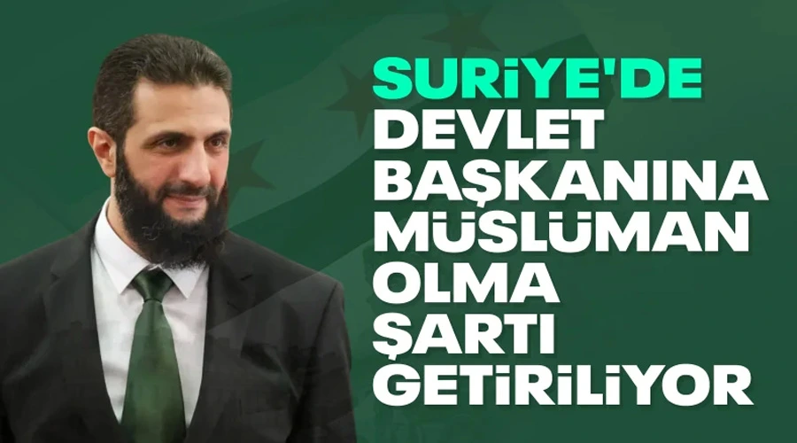 Suriye Anayasasında Kritik Değişiklik: Devlet Başkanı İçin 