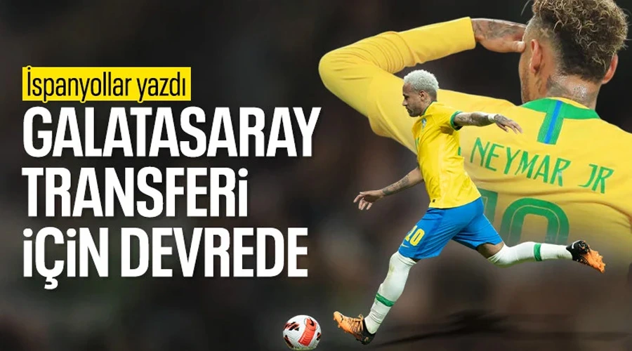 Galatasaray, Neymar Bombasını Patlatıyor: Avrupa Rüyası İçin İstanbul