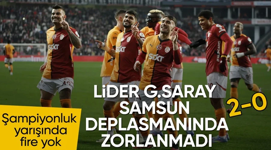 Galatasaray, Samsunspor deplasmanında galip geldi: Samsunspor - Galatasaray - CANLI SKOR