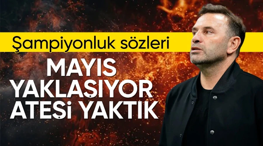 Galatasaray Şampiyonluk Ateşini Yaktı: Okan Buruk