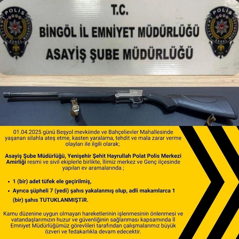 Bingöl’de asayiş olayına karışan 7 kişi yakalandı
