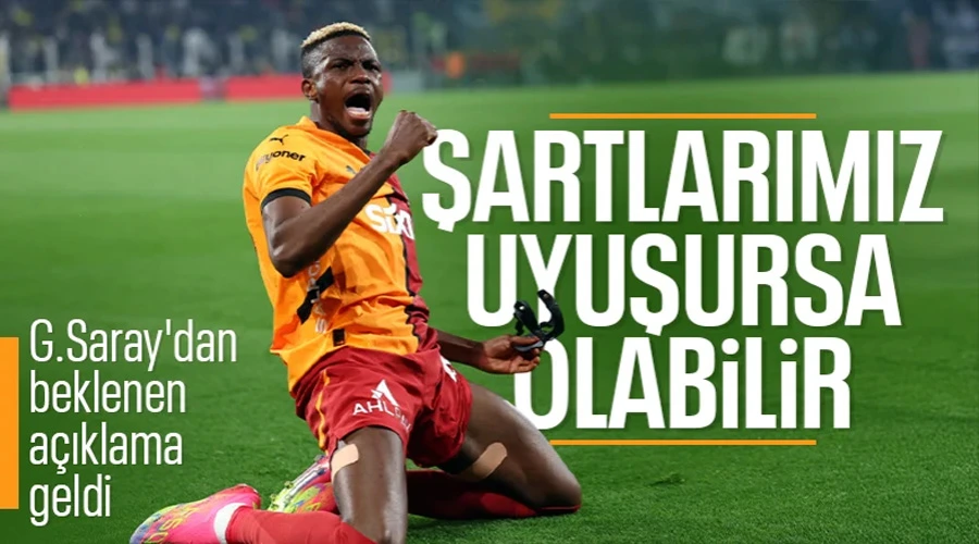 Victor Osimhen Kartalları Güldürebilir mi? Galatasaray