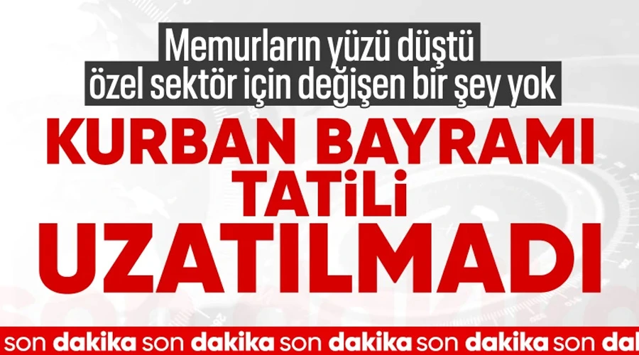 Kurban Bayramı Tatili Resmen Duyuruldu: Kamu Çalışanları İçin İdari İzin Başlangıç Saati Belli Oldu!