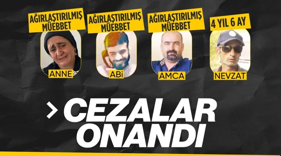 Narin Güran Cinayetinde Son Karar: Ağırlaştırılmış Müebbet Cezaları Onandı!