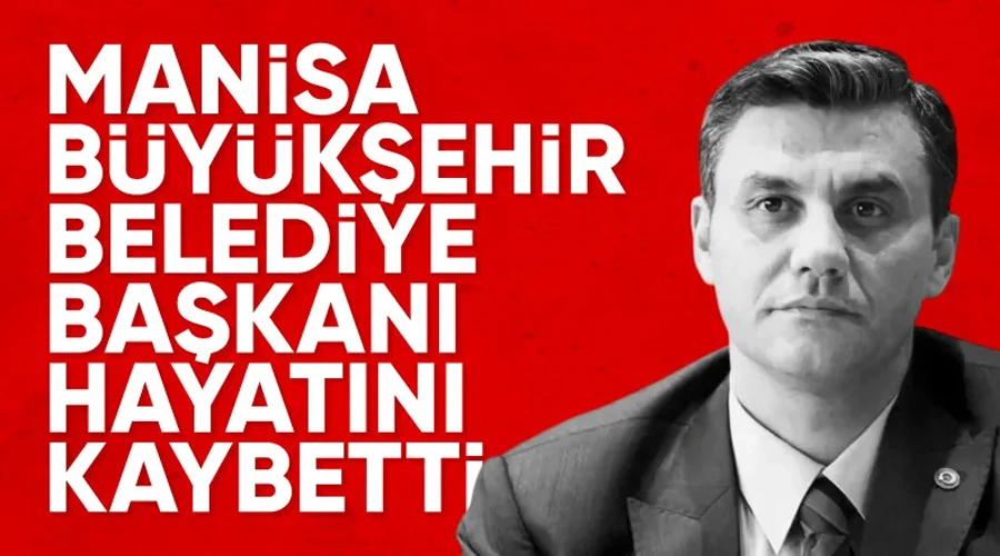 Manisa Belediye Başkanı Ferdi Zeyrek Hayatını Kaybetti