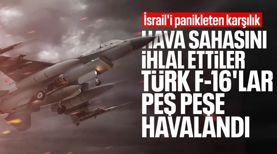 İsrail Hava Sahasını İhlal Etti: TSK Anında Karşılık Verdi