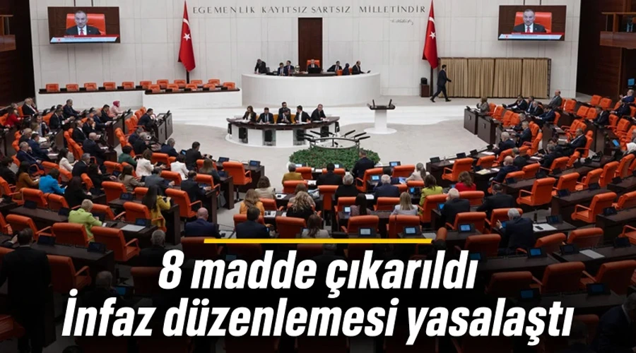 İnfaz Düzenlemesi TBMM