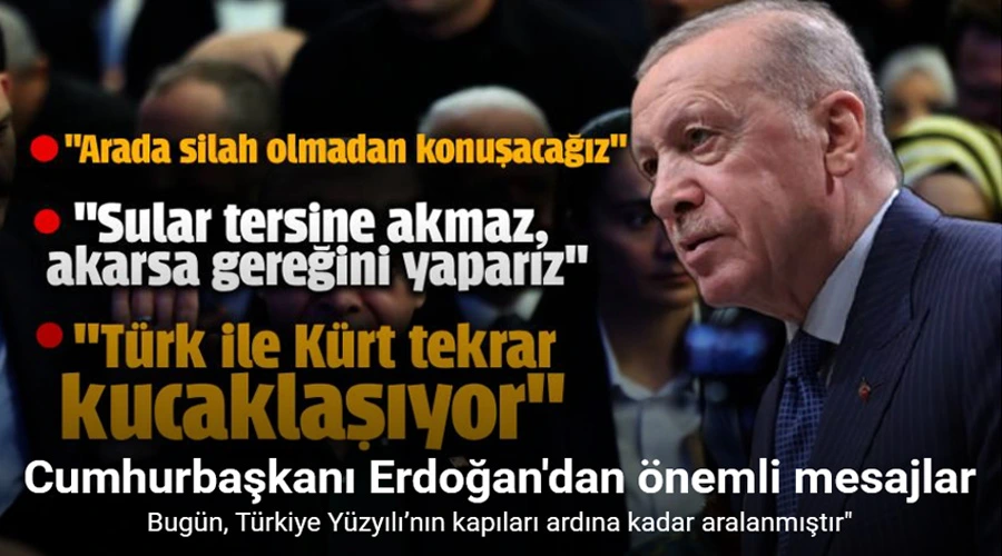 Cumhurbaşkanı Erdoğan: 