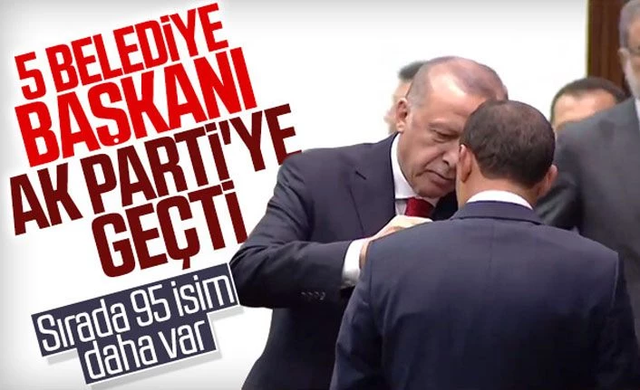 5 belediye başkanı AK Parti'ye geçti