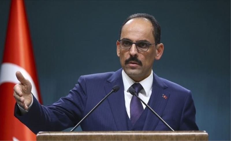 Cumhurbaşkanlığı Sözcüsü Kalın: ABD ve İran