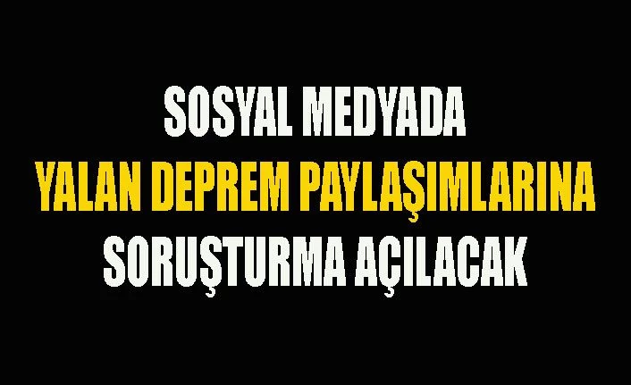 İçişleri Bakanı Süleyman Soylu: “Başka deprem fotoğraflarını gösterip sosyal medyada paylaşıp panik havası oluşturanlar hakkında tahkikat başlatacağız.”