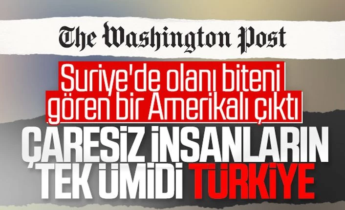 ABD gazetesi Suriye konusunda Türkiye'yi övdü