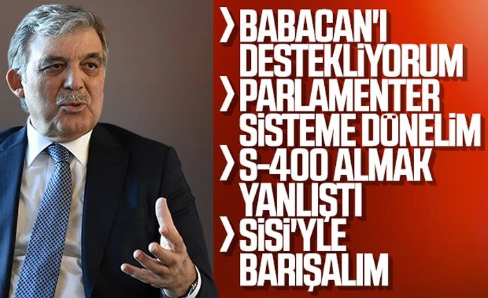 Abdullah Gül, gündemi değerlendirdi