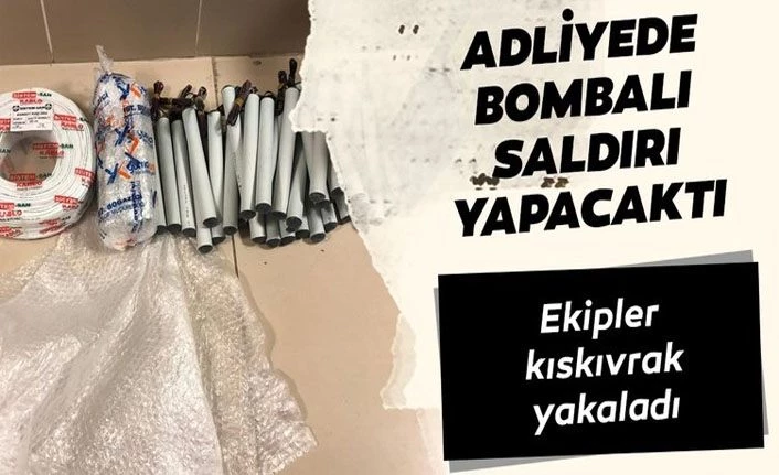 Şırnak Silopi'de korkunç plan! Adliye binasını havaya uçuracaktı