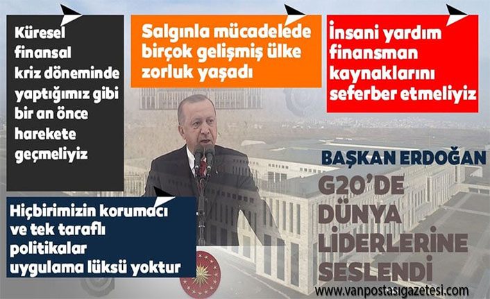 Cumhurbaşkanı Erdoğan: Küresel finansal kriz döneminde yaptığımız gibi bir an önce harekete geçmeliyiz