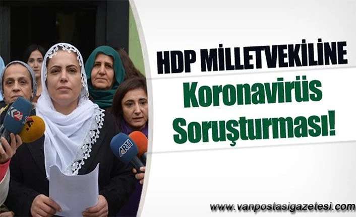 HDP Diyarbakır Milletvekili Remziye Tosun hakkında soruşturma başlatıldı