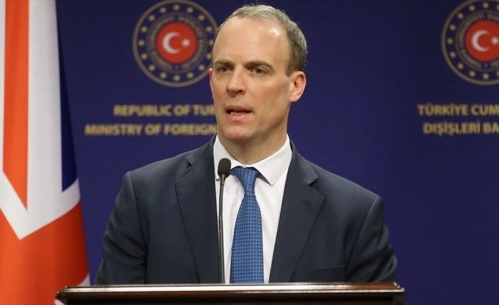 İngiltere Dışişleri Bakanı Raab: Türkiye