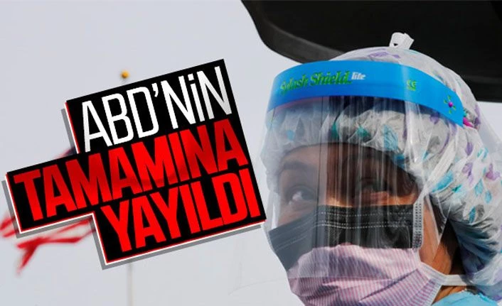 Koronavirüs salgını tüm ABD'de eyaletlere yayıldı