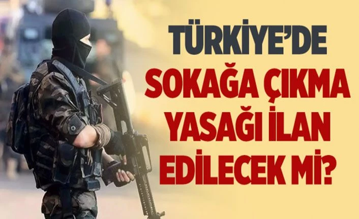 Türkiye'de Sokağa çıkma yasağı ilan edilecek mi? İçişleri Bakanı Soylu OHAL için ne dedi?