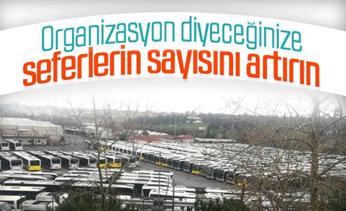 İmamoğlu İBB'nin toplu taşıma araçlarını boşta bekletiyor