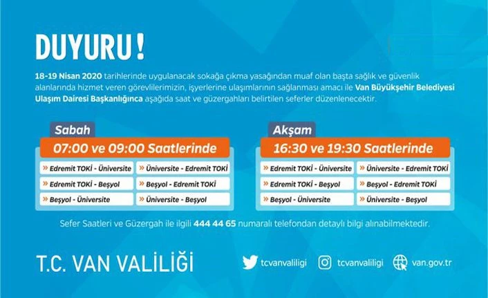 Sokağa çıkma yasağında muaf görevliler için Van'da ulaşım hizmeti var mı?