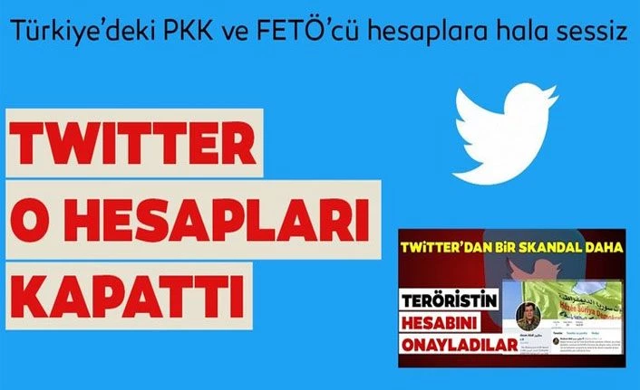Twitter o hesapları kapattı ama! Türkiye’deki PKK ve FETÖ'cü hesaplara sessiz