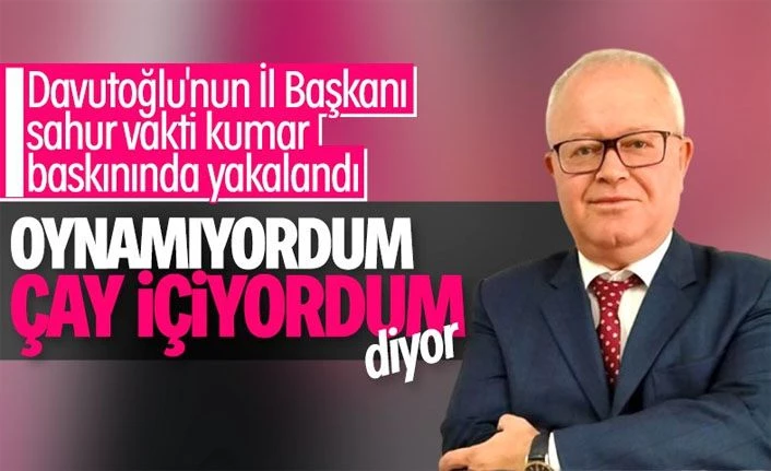 Gelecek Partili Başkan kumar oynamıyormuş, çay içiyormuş! İnandınız mı?