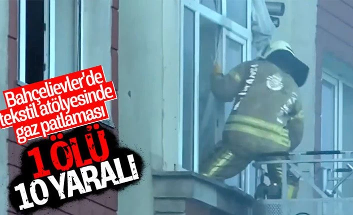 Bahçelievler'de patlama: 1 ölü 10 yaralı