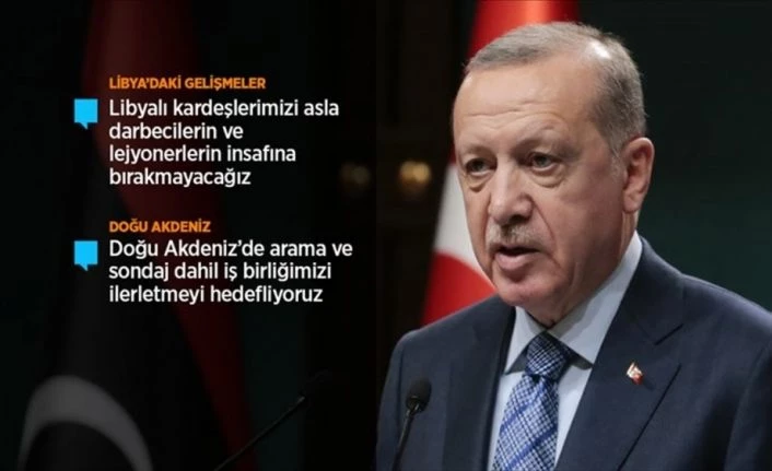 Cumhurbaşkanı Erdoğan: Darbeci Hafter'i destekleyerek Libya'yı kan ve gözyaşına boğanları tarih elbette yargılayacaktır