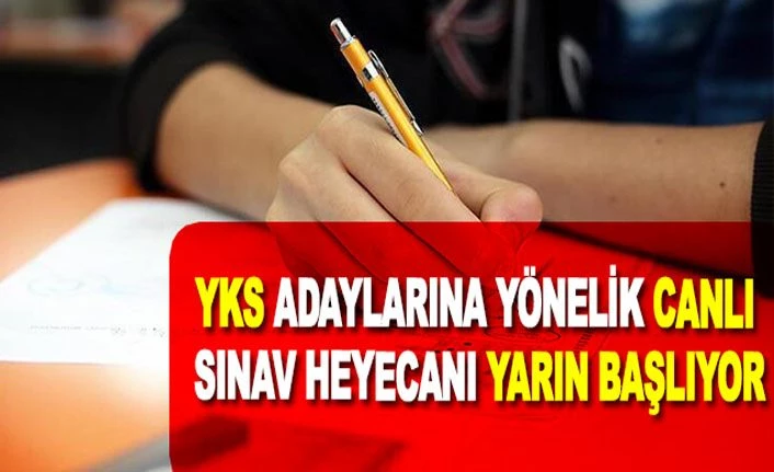MEB'in YKS adaylarına yönelik canlı sınav heyecanı yarın başlıyor