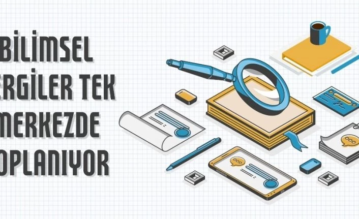 Bilimsel dergiler tek merkezde toplanıyor