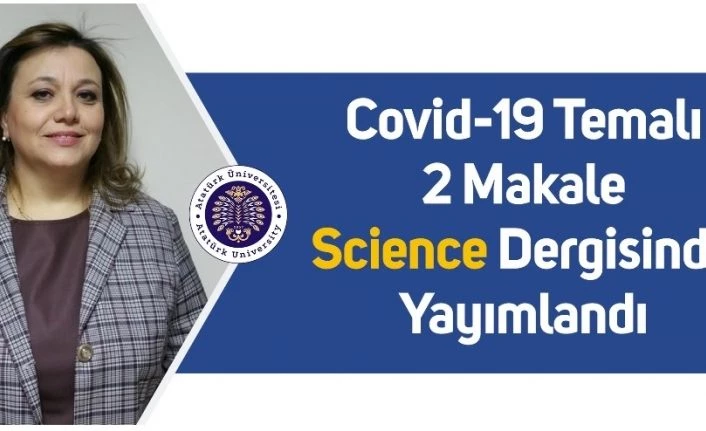 Covid-19 Temalı 2 Makale Science Dergisinde yayımlandı