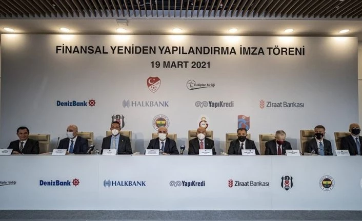 Dört büyük kulüp ile bankalar arasında Finansal Yeniden Yapılandırma Sözleşmesi imzalandı