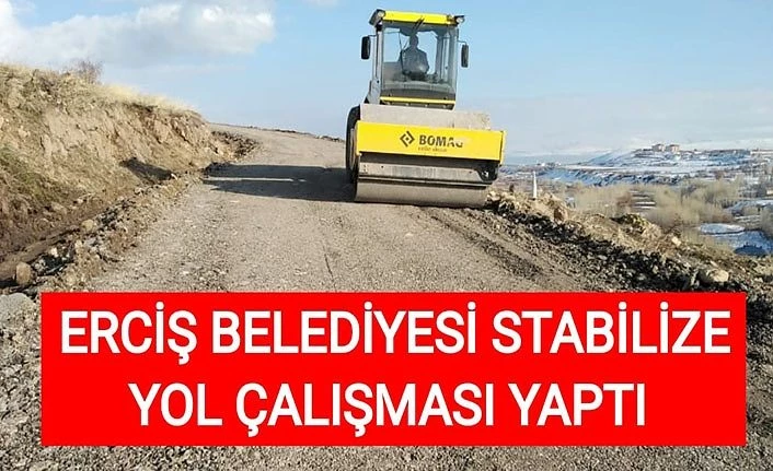 Erciş Belediyesi stabilize yol çalışması yaptı