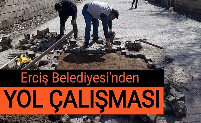 Erciş Belediyesi’nden yol çalışması