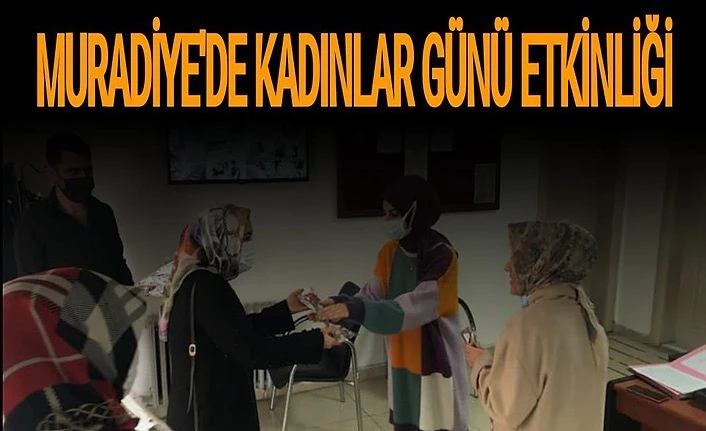 Muradiye’de Kadınlar Günü etkinliği