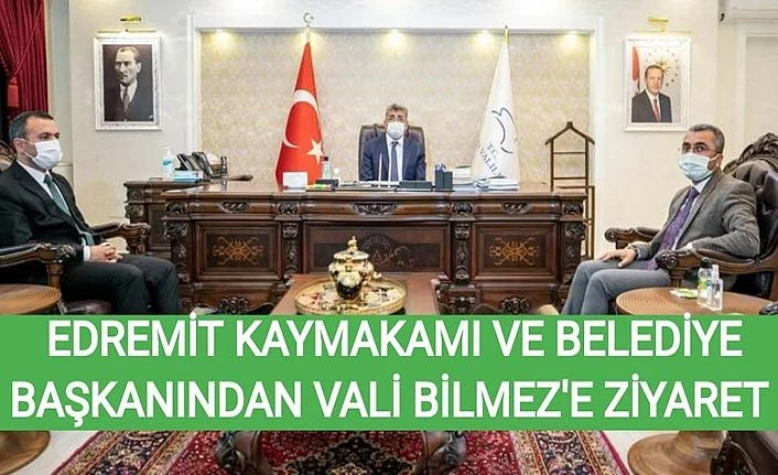 Edremit Kaymakamı ve Belediye Başkanından Vali Bilmeze ziyaret