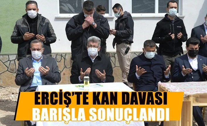 Erciş’te kan davası barışla sonuçlandı