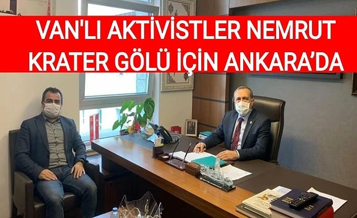Van’lı Aktivistler Nemrut Krater Gölü için Ankara’da