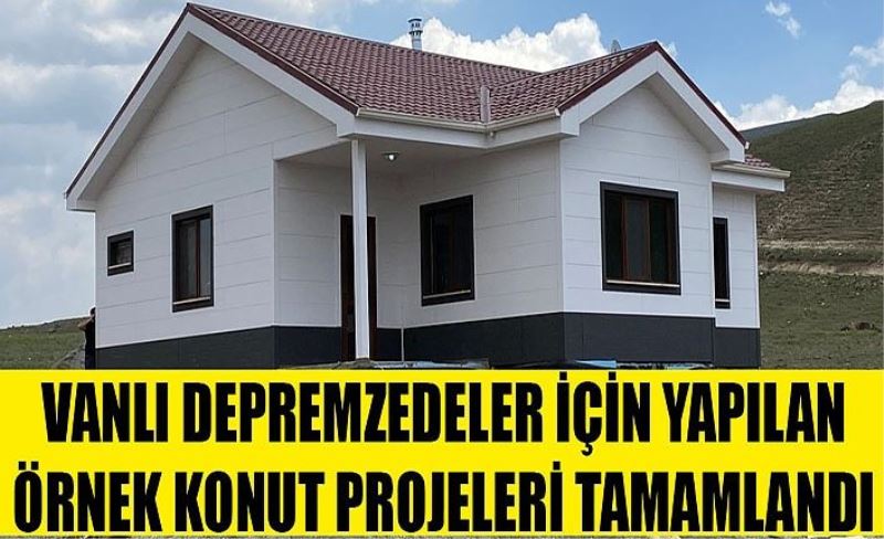 Depremzedeler için yapılan örnek konut projeleri tamamlandı