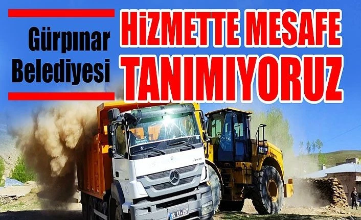 Gürpınar Belediyesi: Hizmette mesafe tanımıyoruz