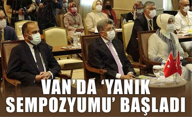Van’da ‘Yanık Sempozyumu’ başladı